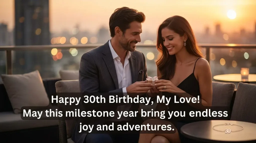 Romantic Happy 30th Birthday Wishes